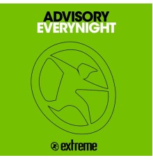 Advisory - Everynight