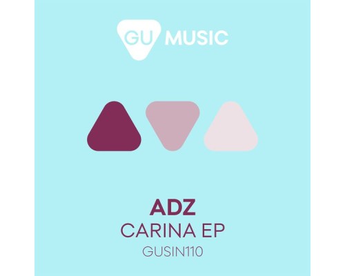 Adz - Carina EP