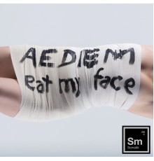 Aedem - Eat My Face