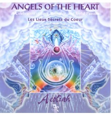 Aeoliah - Angels Of The Heart