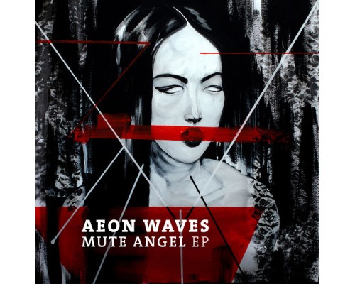 Aeon Waves - Mute Angel EP