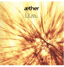 Aether - i.l.m.