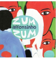 Affonsinho - Zum Zum