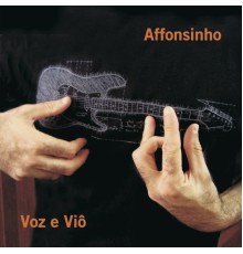 Affonsinho - Voz e Viô