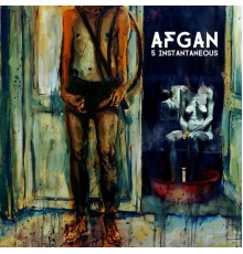 Afgan - 5 Instantaneous