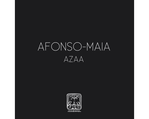 Afonso Maia - Azaa