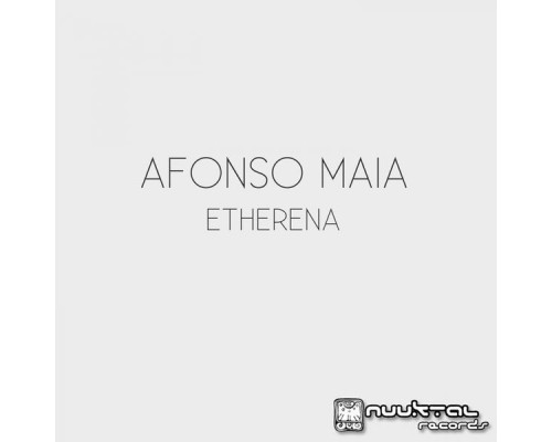 Afonso Maia - Etherena