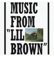 Africa - Music From "Lil Brown"