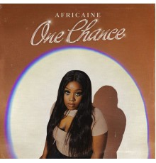 Africaine - One Chance