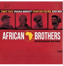 African Brothers - Mysterious Nature (Remastered)