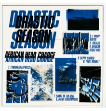 African Head Charge - Drastic Season (African Head Charge)