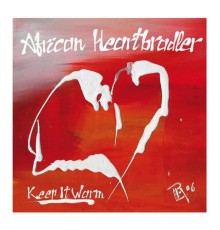 African Heartbradler - Keep It Warm