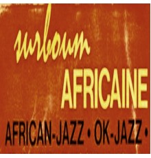 African Jazz & OK Jazz - Surboum Africaine