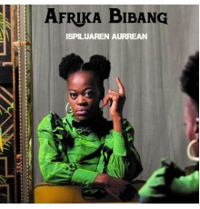 Afrika Bibang - Ispiluaren Aurrean