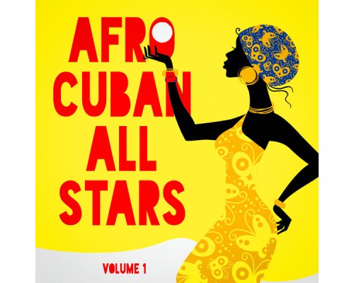 Afro-Cuban All Stars - Afro Cuban All Stars, Vol. 1