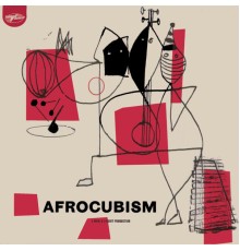 AfroCubism - Afrocubism