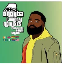 Afro B - Drogba (Joanna)  (Remixes)