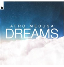 Afro Medusa - Dreams