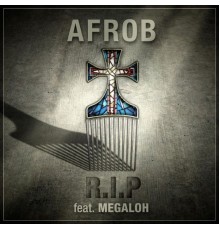 Afrob - R.I.P.