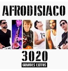 Afrodisiaco - 30 20 Grandes Éxitos