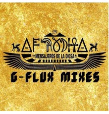 Afrodita feat. G-Flux - G-Flux Mixes