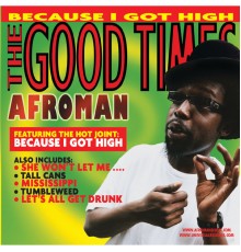 Afroman - The Good Times