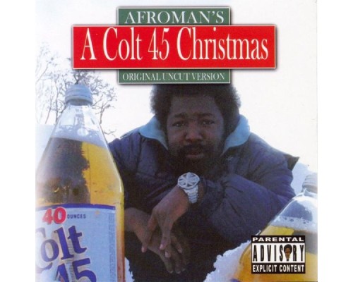 Afroman - A Colt 45 Christmas