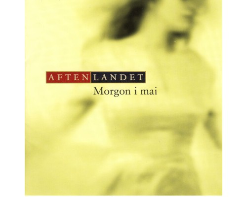 Aftenlandet - Morgon i mai