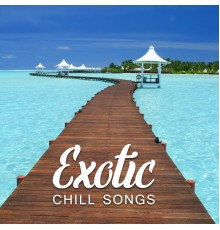 After Hours Club - Exotic Chill Songs – Summer Relaxation, Peaceful Music, Stress Relief, Tropical Chill Out