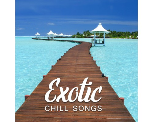 After Hours Club - Exotic Chill Songs – Summer Relaxation, Peaceful Music, Stress Relief, Tropical Chill Out After Hours Club - Exotic Chill Songs – Summer Relaxation, Peaceful Music, Stress Relief, Tropical Chill Out