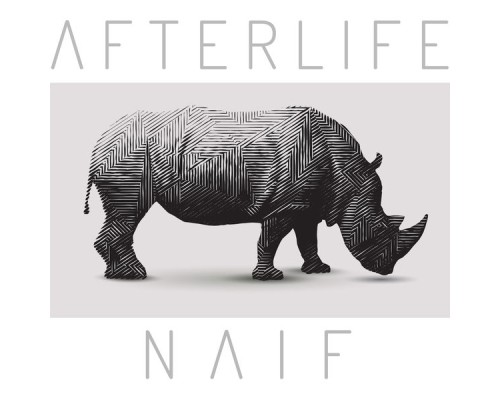 Afterlife - Naif