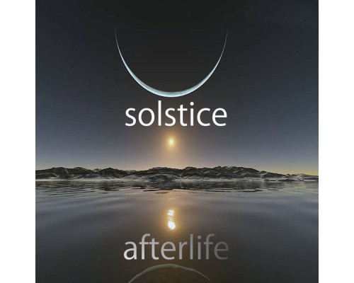 Afterlife - Solstice