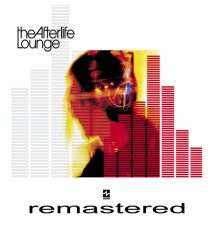 Afterlife - The Afterlife Lounge (Remastered)