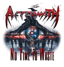 Aftermath - No Time To Waste