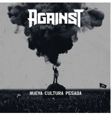 Against - Nueva Cultura Pesada