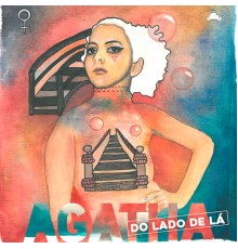 Agatha - Do Lado de Lá