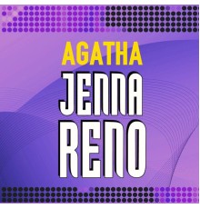 Agatha - Jenna Reno