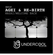 Agei, Re-birth - Masai (Original Mix)