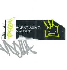 Agent Sumo - Mayhem EP