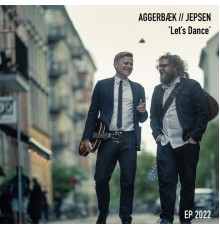 Aggerbæk//Jepsen - Let's Dance