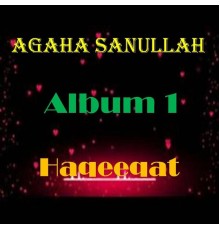 Agha Sanaullah - Haqeeqat