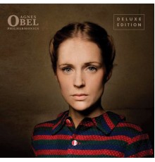 Agnes Obel - Philharmonics (Deluxe Edition)