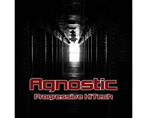 Agnostic - Progressive Hi-Tech