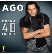 Ago - Opera Fourty