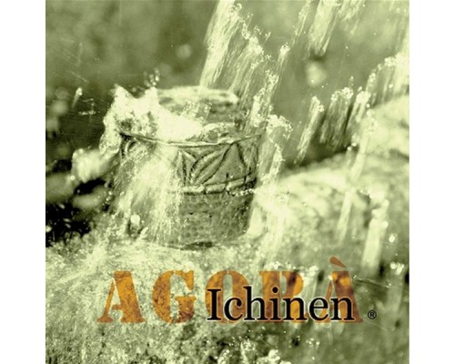 Agora - Ichinen