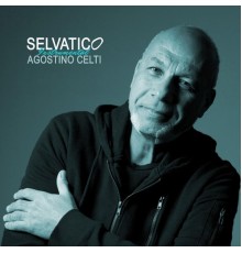 Agostino Celti - Selvatico  (Instrumental)