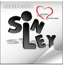 Agrupación Sin Ley - Latidos Profundos