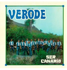 Agrupación Verode - Ser Canario