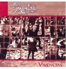 Agua Marina - Vivencias, Vol. 16