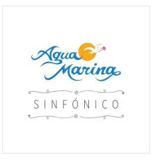 Agua Marina - Sinfónico